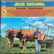Jean Ségurel - Douce Auvergne