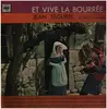 LP - Jean Ségurel Et Ses Troubadours - Et Vive La Bourrée