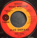 7inch Vinyl Single - Jean Shepard - A Woman's Hand / What Went Wrong