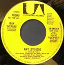 7inch Vinyl Single - Jean Shepard - Ain't Love Good
