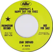 Jean Shepard - Everyday's A Happy Day For Fools / My World Is You