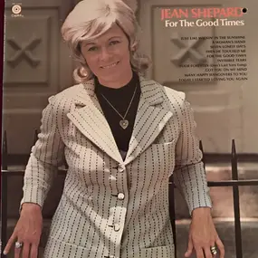 Jean Shepard - For The Good Times