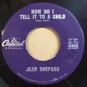 7inch Vinyl Single - Jean Shepard - How Do I Tell It To A Child - Company sleeve