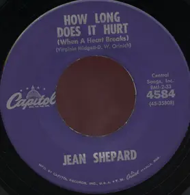 Jean Shepard - How Long Does It Hurt (When A Heart Breaks)