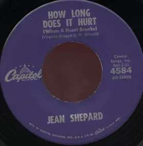 Jean Shepard - How Long Does It Hurt (When A Heart Breaks)