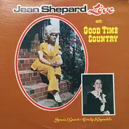 Jean Shepard - Live At Good Time Country