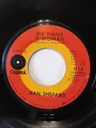 Jean Shepard - My Name Is Woman / Just As Soon As I Get Over Loving You