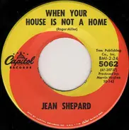 Jean Shepard - When Your House Is Not A Home / That's What Lonesome Is