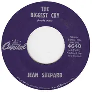 Jean Shepard - The Biggest Cry / I've Got To Talk To Mary