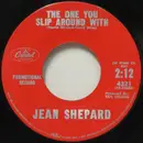 7inch Vinyl Single - Jean Shepard - The One You Slip Around With