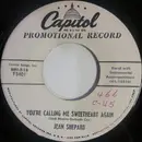 7inch Vinyl Single - Jean Shepard - You're Calling Me Sweetheart Again