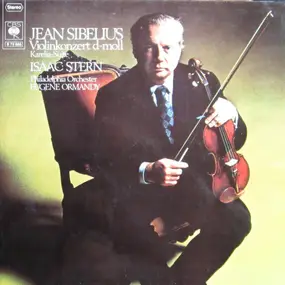 Jean Sibelius - Violin Concerto Op.47 (Isaac Stern) / Karelia-Suite Op.11