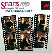 Jean Sibelius - Los Angeles Philharmonic Orchestra , Esa-Pekka Salonen - Lemminkäinen Legends, Op. 22 / En Saga, Op. 9