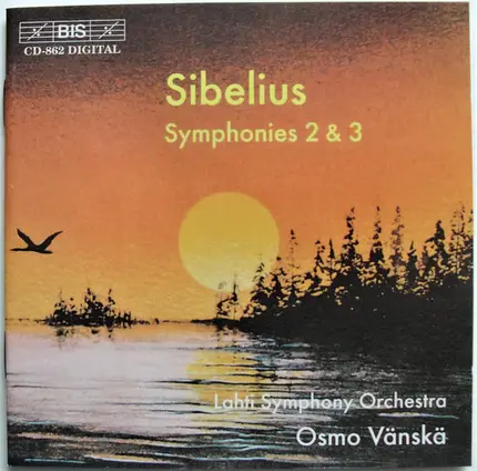 Jean Sibelius - Sibelius - Symphonies 2 & 3