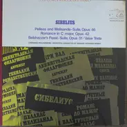 Jean Sibelius - Leningrad Philharmonic Orchestra Conducted By Gennadi Rozhdestvensky - Pelleas And Melisande - Suite, Opus 46 / Romance In C Major, Opus 42 / Belshazzar's Feast - Suite,