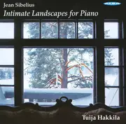 CD - Sibelius / Tuija Hakkila - Intimate Landscapes For Piano