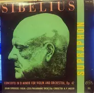 Sibelius - Concerto In D Minor For Violin And Orchestra, Op. 47