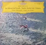 LP - Sibelius •  H. Rosbaud w/ Berliner Philharmoniker - Der Schwan Von Tuonela • Tapiola • Karelia-Suite • Finlandia - Mono / Tulip