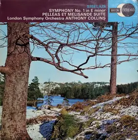 Jean Sibelius - Symphony No.1 In E Minor / Pelléas Et Mélisande Suite