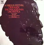 Jean Sibelius , Eugene Ormandy , The Philadelphia Orchestra - A Sibelius Festival