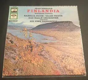 Jean Sibelius - Finlandia - Sinfonische Dichtung * Karelia-Suite op. 11 * Valse Triste op, 44* Pojolas Tochter op.