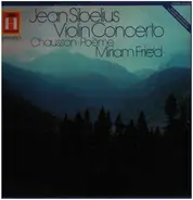 Jean Sibelius , Miriam Fried , Orchestre Symphonique De La RTBF , René Defossez - Violin Concerto In D Minor, Op. 47 / Karelia Suite, Op. 11 / Finlandia Op. 26