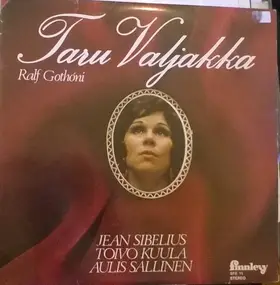 Jean Sibelius - Taru Valjakka, Ralf Gothóni