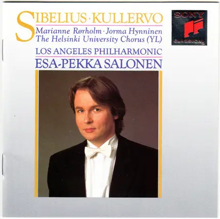 Jean Sibelius / Marianne Rørholm , Jorma Hynninen , Ylioppilaskunnan Laulajat , Los Angeles Philhar - Kullervo