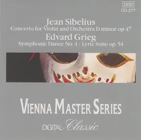 Jean Sibelius - Concerto For Violin And Orchestra D Minor Op 47 / Symphonic Dance No. 4 / Lyric Suite Op. 54