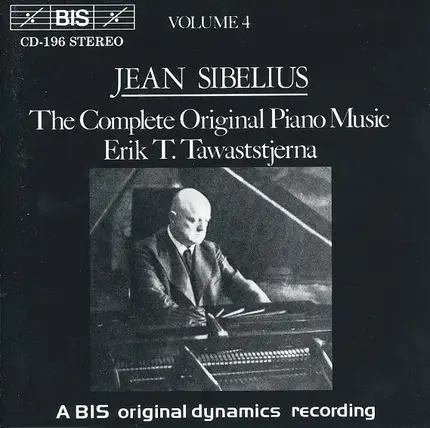 Jean Sibelius / Erik Tawaststjerna - The Complete Original Piano Music, Volume 4