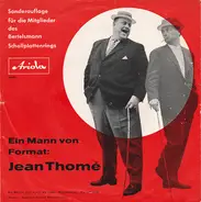 Jean Thomé - Ein Mann Von Format: Jean Thomé