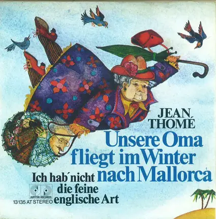 Jean Thomé - Unsere Oma Fliegt Im Winter Nach Mallorca