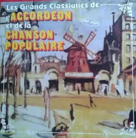 Colette Renard - Les Grands Classiques de L'accordéon Et de la Chanson Populaire