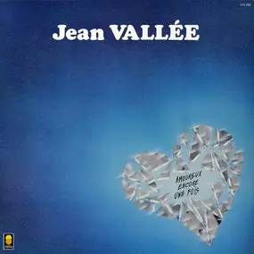 Jean Vallee - Amoureux Encore Une Fois