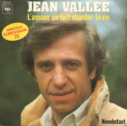 Jean Vallée - L'Amour Ça Fait Chanter La Vie (Sélection Eurovision 78)