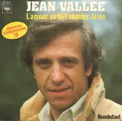 Jean Vallee - L'Amour Ça Fait Chanter La Vie (Sélection Eurovision 78)
