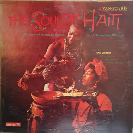 Jean Vincent - The Soul Of Haiti (Songs Of Magic, Love, And Voodoo Ritual)