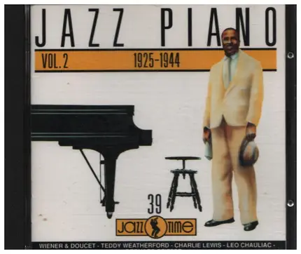 Jean Wiener & Clement Doucet a.o. - Jazz Piano Vol. 2 1925-1944
