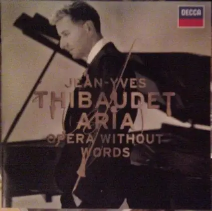 Jean-Yves Thibaudet - Aria: Opera without Words