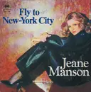 7inch Vinyl Single - Jeane Manson - Fly To New-York City