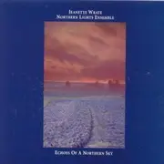 CD - Jeanette Wrate , Northern Lights Ensemble - Echoes Of A Northern Sky