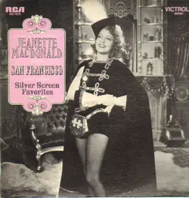 Jeanette MacDonald - Sings San Francisco And Other Silver Screen Favouites