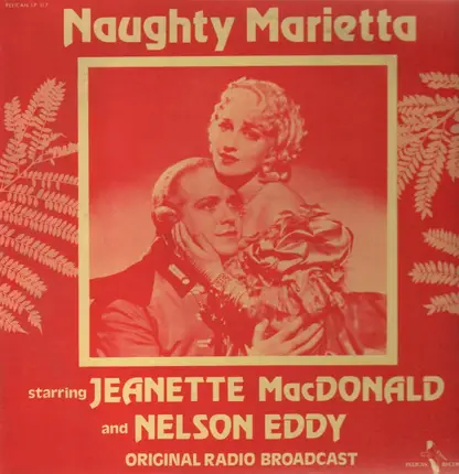Jeanette MacDonald, Nelson Eddy - Naughty Marietta