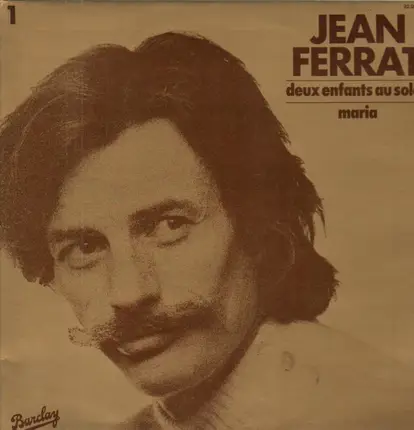 Jean Ferrat - Deux Enfants Au Soleil Maria