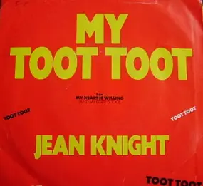 Jean Knight - My Toot Toot