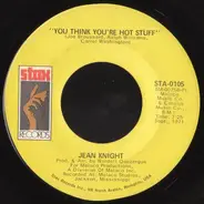 Jean Knight - You Think You're Hot Stuff / Don't Talk About Jody