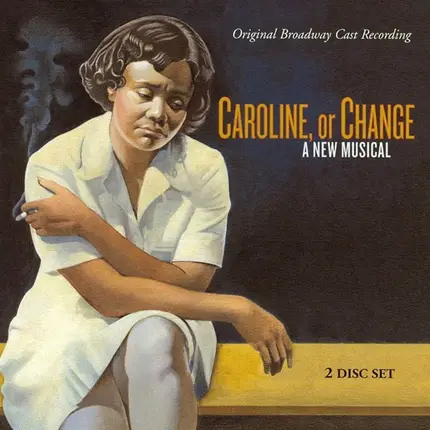Jeanine Tesori , Tony Kushner - Caroline, Or Change: A New Musical (Original Broadway Cast Recording)