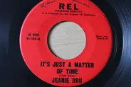 Jeanie Dru - It's Just A Matter Of Time