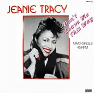 Jeanie Tracy - Don't Leave Me This Way