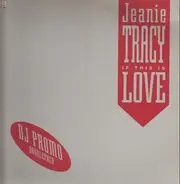 Jeanie Tracy - If This Is Love